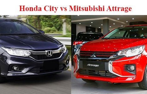 Mitsubishi Attrage và Honda City - cặp đối thủ đáng gờm trong phân khúc